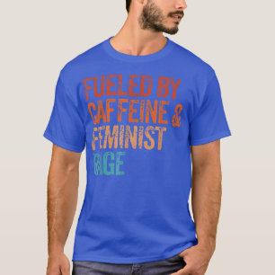 Feminist Femi van de affeine en de feminist Rage T-shirt