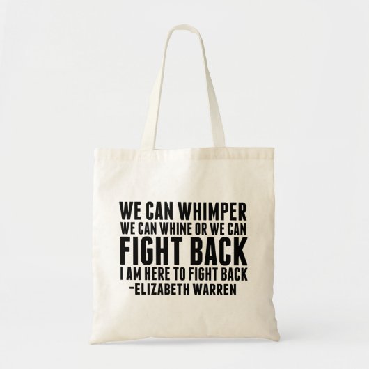 Feminist Fight Back Elizabeth Warren Quote Tote Bag (Voorkant)