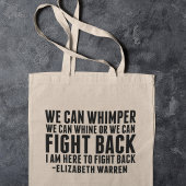 Feminist Fight Back Elizabeth Warren Quote Tote Bag