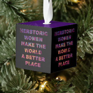 Feminist HERstoric Women Make a Better World Decoratie