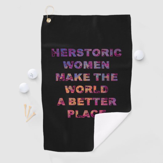 Feminist HERstoric Women Make a Better World Golfhanddoek (Insitu)