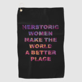 Feminist HERstoric Women Make a Better World Golfhanddoek (Voorkant)