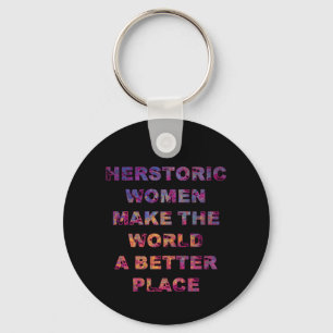 Feminist HERstoric Women Make a Better World Sleutelhanger