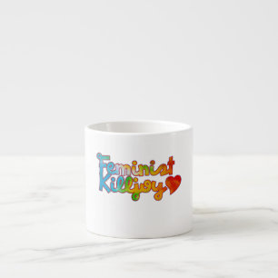 Feminist Killjoy Espresso Kop