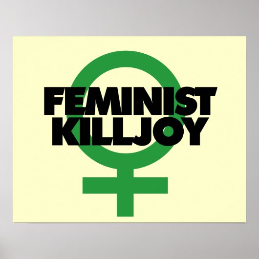 Feminist Killjoy Poster (Voorkant)