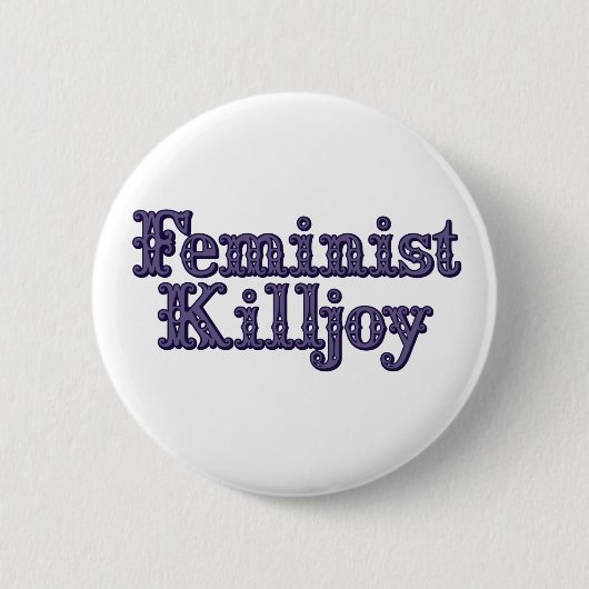 Feminist Killjoy Ronde Button 5,7 Cm (Voorkant)