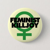 Feminist Killjoy Ronde Button 5,7 Cm (Voorkant)