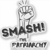 feminist - Smash the Patriarchy - transparant Sticker (Voorkant)