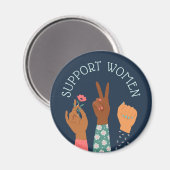 Feminist "Steun voor vrouwen" Magneet (Voorkant / Achterkant)