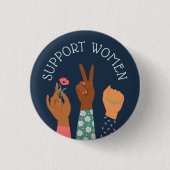 Feminist "Steun voor vrouwen" Ronde Button 3,2 Cm (Voorkant)