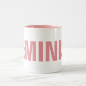 FEMINIST Two Tone Mok: Roze en wit Tweekleurige Koffiemok (Center)