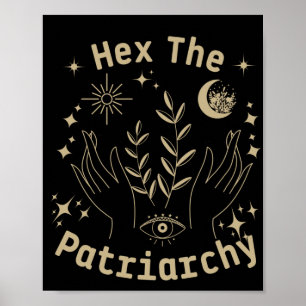 Feminist Witch, Hex The Patriarchy Poster