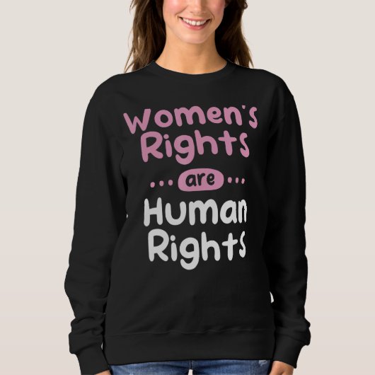 Feminist Women's Rights Are Human Rights Trui (Voorkant)