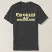 Feministisch af-feminisme met een retro 70s1420 t-shirt (Design voorkant)