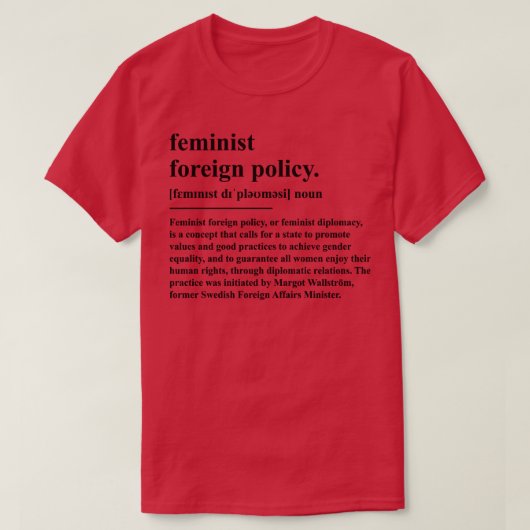 Feministisch buitenlands beleid t-shirt (Design voorkant)