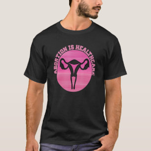 Feministisch feminisme Pro abortus is gezondheid T-shirt