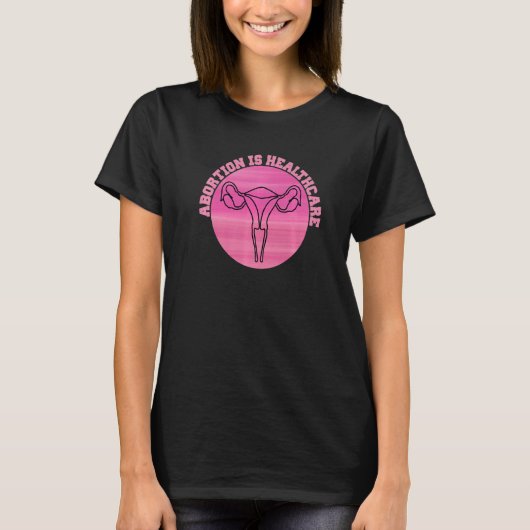 Feministisch feminisme Pro abortus is gezondheid T-shirt (Voorkant)
