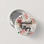 feministisch killjoy ronde button 3,2 cm (Voorkant /achterkant)