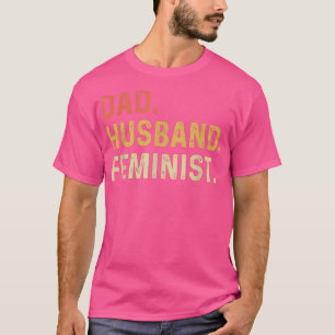 Feministisch Shirt voor de echtgenoot - Feminisme