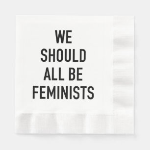 Feministisch T-shirt - we zouden allemaal feminist Servet