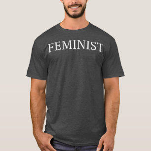 Feministisch Vrouw Empowerment Feminisme 1517 T-shirt