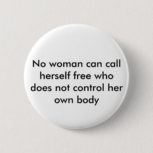 Feministische citaat ronde button 5,7 cm (Voorkant)