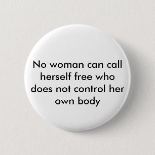 Feministische citaat ronde button 5,7 cm