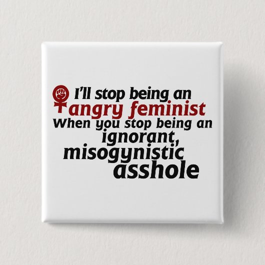 Feministische humor vierkante button 5,1 cm (Voorkant)