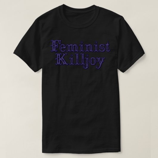Feministische killjoy13 t-shirt (Design voorkant)