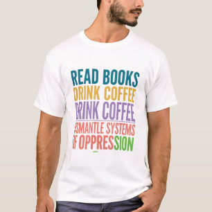 Feministische lezer activiste Lees Boeken Drink Ko T-shirt