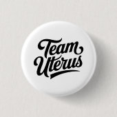 Feministische Pro-Choice Team Uterus Ronde Button 3,2 Cm (Voorkant)