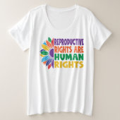 Feministische reproductieve rechten zijn mensenrec grote maat t-shirt (Design voorkant)
