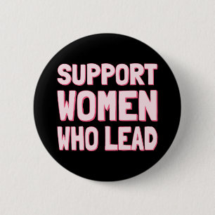 Feministische verkiezingen - Steun aan vrouwen die Ronde Button 5,7 Cm