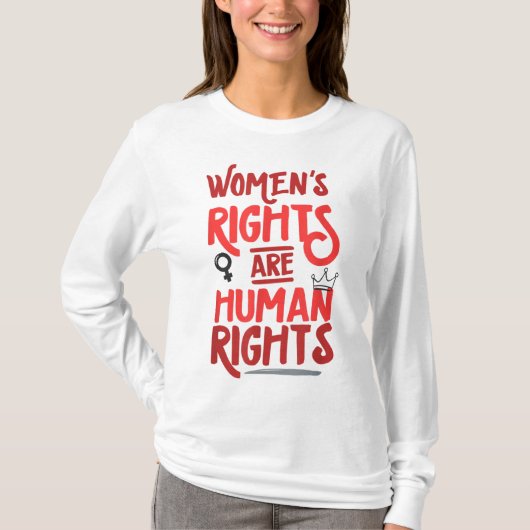Feministische vrouwenrechten zijn mensenrechten pr t-shirt (Voorkant)