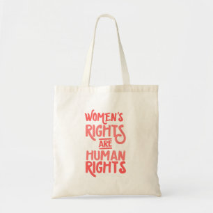 Feministische vrouwenrechten zijn mensenrechten tote bag
