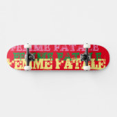 FEMME FATALE / JMT SKATEBOARDS (Horizontaal)