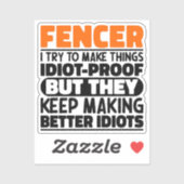 Fencer Ik probeer dingen grappig te maken schermen Sticker (Vel)