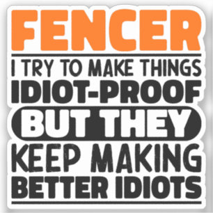 Fencer Ik probeer dingen grappig te maken schermen Sticker