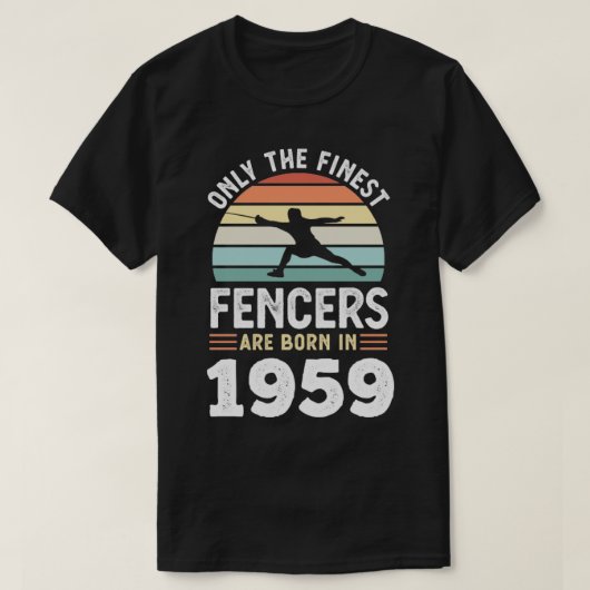 Fencers geboren in 1959 70th Birthday fencing Gift T-shirt (Design voorkant)