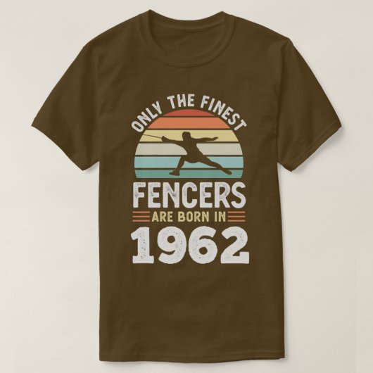 Fencers geboren in 1962 60th Birthday fencing Gift T-shirt (Design voorkant)