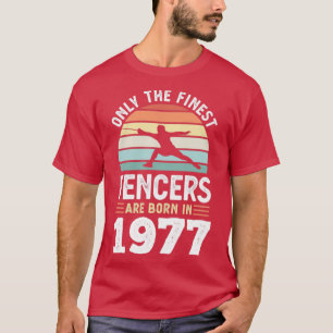 Fencers geboren in 1977 50th Birthday fencing Gift T-shirt