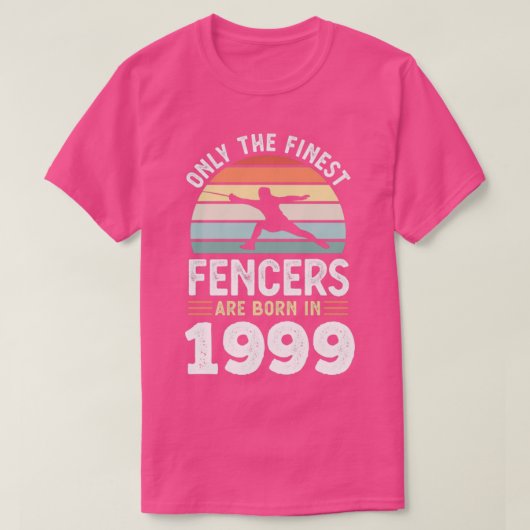 Fencers geboren in 1999 30th Birthday fencing Gift T-shirt (Design voorkant)