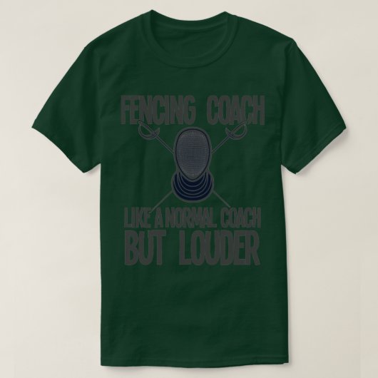 Fencing Coach als een normale coach maar luid T-shirt (Design voorkant)