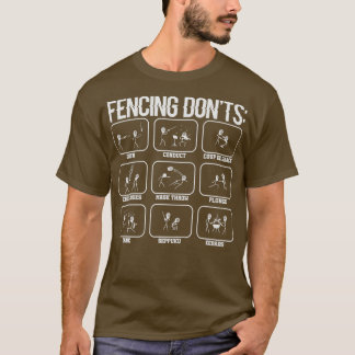 Fencing Dont's Fencer Funny Fencing Gift T-shirt