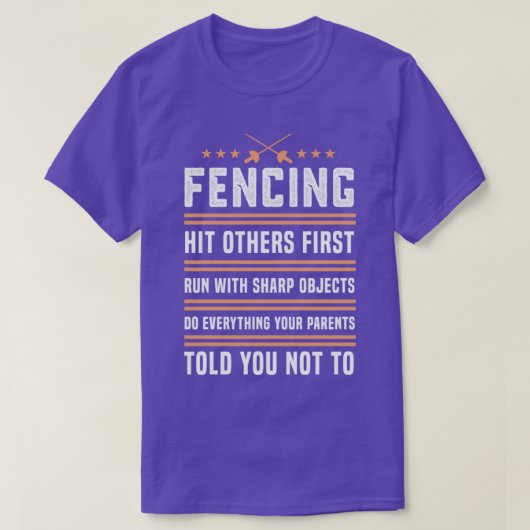 Fencing Fence Funny Saber Gift for Fence Lovers T-shirt (Design voorkant)