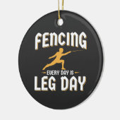 Fencing Leg Day Funny Fencer Team Coach Keramisch Ornament (Links)