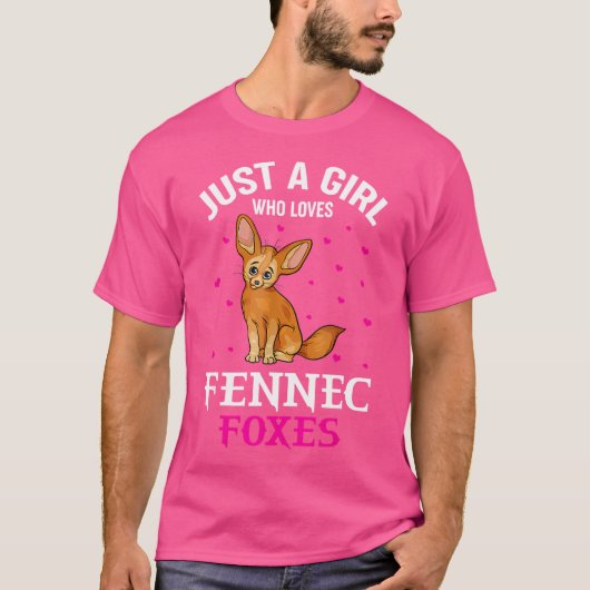 Fennec Fox is gewoon een meisje dat van Fennec Fox T-shirt (Voorkant)