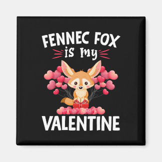 Fennec Fox is mijn Valentijn Happy Valentine's Day Magneet