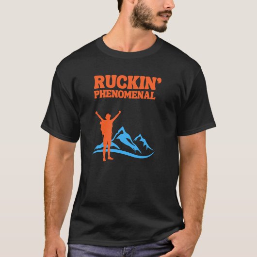 Fenomenaal voor de Rucking Hiker T-shirt (Voorkant)
