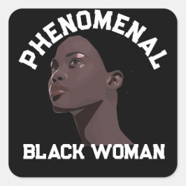 Fenomenale zwarte vrouw ,zwarte geschiedenis maand vierkante sticker